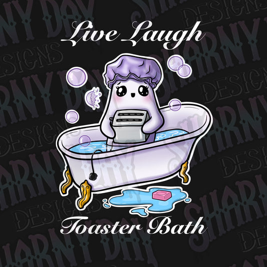 Live Laugh Toaster Bath non-exclusive PNG